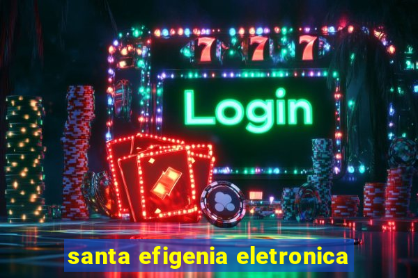 santa efigenia eletronica